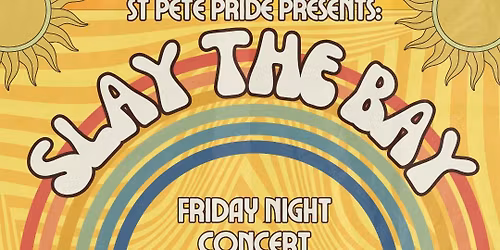 St Pete Pride Slay the Bay Concert & Night Market