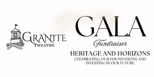 The Granite Theatre Gala Fundraiser
