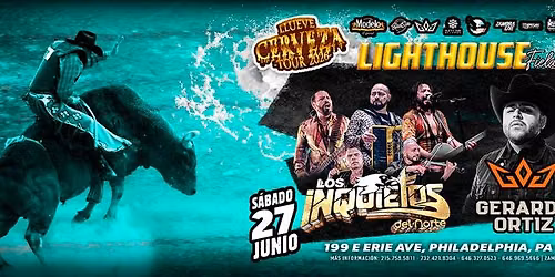 LLUEVE CERVEZA TOUR 2026 CON LOS INQUIETOS DEL NORTE EN PHILADELPHIA!