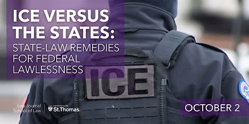 ICE Versus the States:\u202fState-Law Remedies for Federal Lawlessness