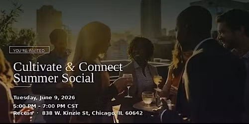 Cultivate & Connect: Summer Social