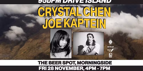 95bFM Drive Island: Crystal Chen & Joe Kaptein