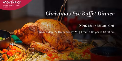 Christmas Eve Dinner Bangkok Buffet at Nourish