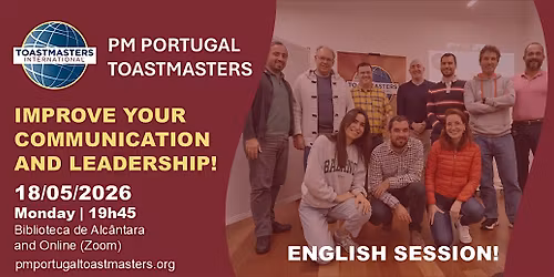 PM PORTUGAL TOASTMASTERS | May 18th | English Session!