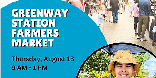 Kids Markets at Greenway Station Farmers Market