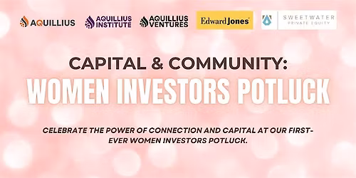 Capital & Community: Women Investors Potluck