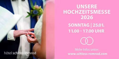 Hochzeitshausmesse auf Schloss Romrod