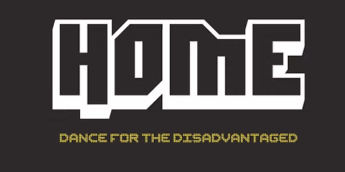 HOME - Dance for the Disadvantaged