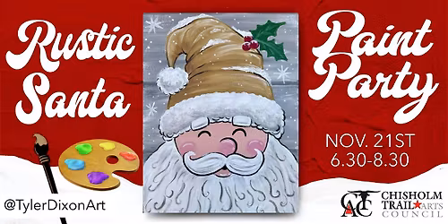 Santa  Paint Party at Chisholm Trail Arts Council