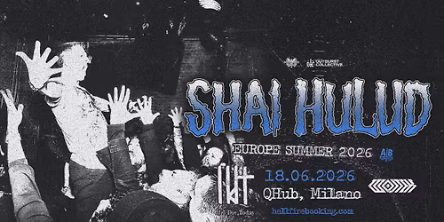 Shai Hulud, If I Die Today e Wojtek | QHub, Milano