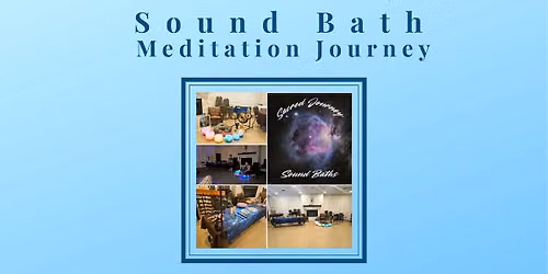 Sound Bath Meditation Journey