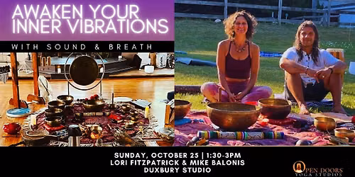 Awaken your Inner Vibrations with Sound and Breath at Open Doors Yoga Studios Duxbury, MA