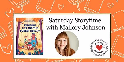 Saturday Storytime with Mallory Johnson