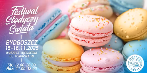 Festiwal S\u0142odyczy \u015awiata w Bydgoszczy