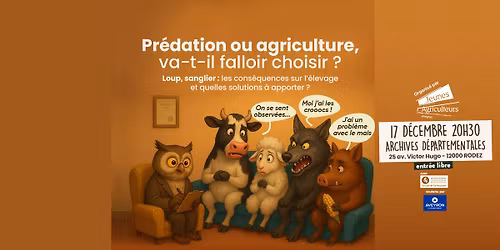 Pr\u00e9dation ou agriculture, va-t-il falloir choisir ?