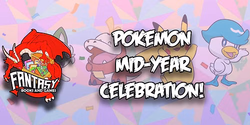 Pokemon Mid-Year Celebration 