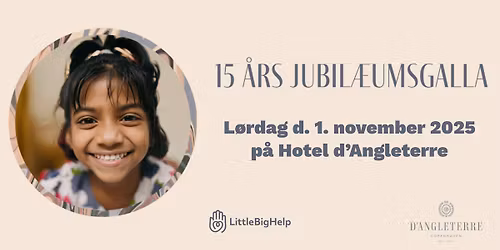 LittleBigHelp 15 \u00e5rs Jubil\u00e6umsgalla d. 1. november 2025