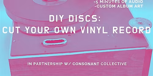 DIY Discs: Cut Your Own Vinyl Record Workshop