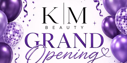 KM Beauty Grand Opening
