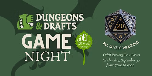 DUNGEONS AND DRAFTS @ Odell Five Points