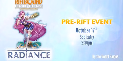 Riftbound: Radiance Pre-Rift Event