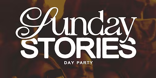 Sunday Stories Day Party | Sun. May 17th at 12 Stories