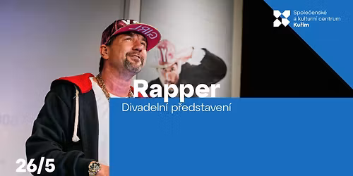 Rapper | Divadeln\u00ed p\u0159edstaven\u00ed