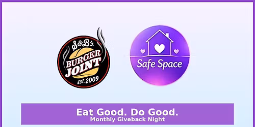 Safe Space + S&B: Eat Good. Do Good.