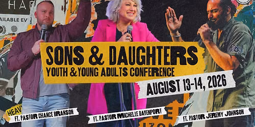 Sons & Daughters Youth & Young Adults Conference
