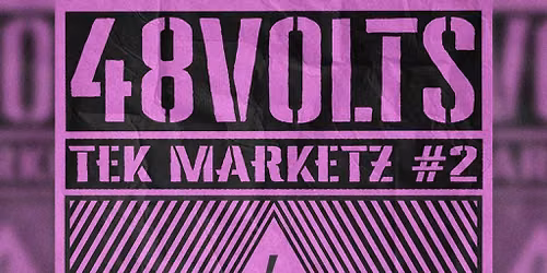 LOCAL w\/ 48volts: TEK MARKETZ #2