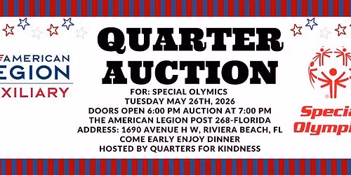 Quarter Auction For: Special Olymics The American Legion Post 268