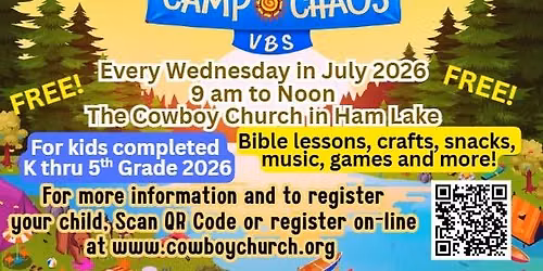 VBS Every Wednesday in July - Camp Chaos!