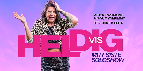 HELDIGvis mitt siste soloshow \u2013 Veronica Simon\u00e9 \/\/ Oseana