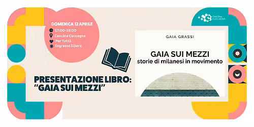 Presentazione del libro: \u201cGaia sui mezzi\u201d