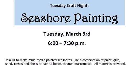 Tuesday Craft Night: Seashore Painting