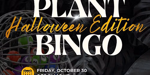 Plant Bingo Event - Halloween Edition | Tavern at Deerfoot Meadows