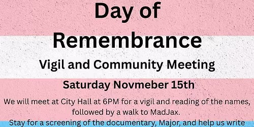 Transgender Day of Remembrance Vigil and Community Meeting