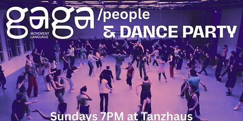 Gaga\/people & Dance Party