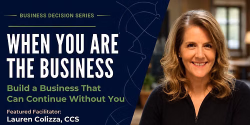 When You ARE The Business!