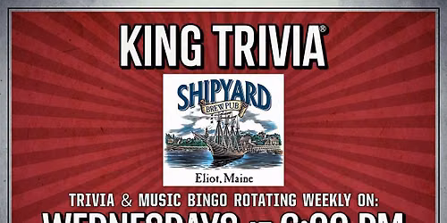 Trivia & Music Bingo Rotating Weekly at Shipyard Brew Pub