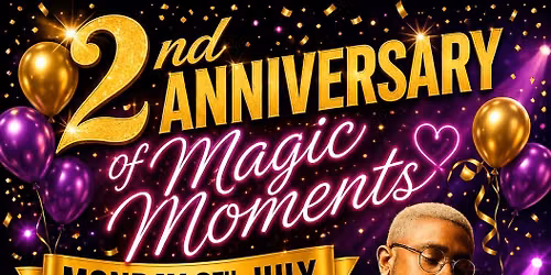 Magic Moment Mondays present Sebastian Barlow @ The Lever Club, 2nd Anniversary \ud83c\udf89