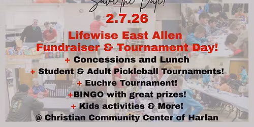 Lifewise East Allen Fundraiser & Tournament Day!