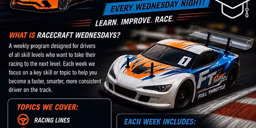 \ud83c\udfc1\ud83d\udcda RACECRAFT WEDNESDAYS @ FULL THROTTLE \ud83c\udfc1