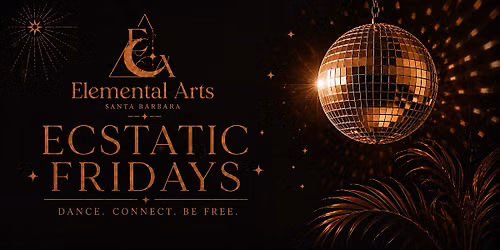 \u2728Elemental Arts Ecstatic Fridays - June Edition\u2728