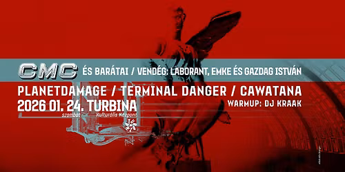 CMC \u00c9S BAR\u00c1TAI \/\/ CMC AND FRIENDS - Turbina Kultur\u00e1lis K\u00f6zpont