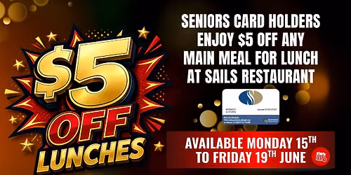 Seniors Card Holders - $5 OFF Lunch Special