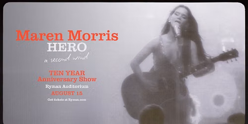 Maren Morris | Ryman Auditoriumm