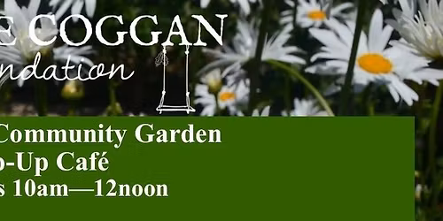 Pop Up Community Cafe - Green Farm Community Garden