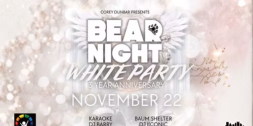 Bear Night - 3rd Anniversary!