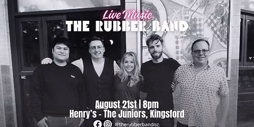 The Rubber Band @ Henry\u2019s - The Juniors, Kingsford